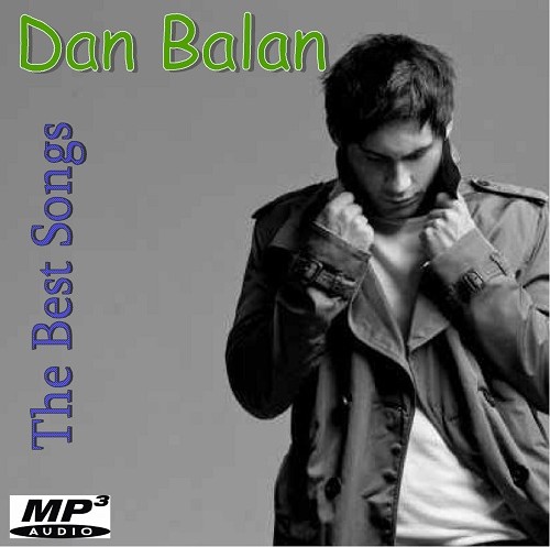 Dan Balan - The Best Songs (2014)