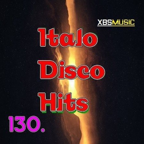 Italo Disco Hits Vol. 130 (2014) 67fecd2a0048da6ddfbf4b9c7cbabb86