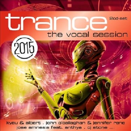 Trance The Vocal Session 2015 (2014)