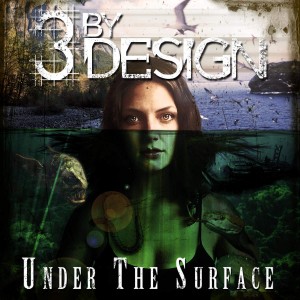 3 By Design - Under the Surface [EP] (2014)