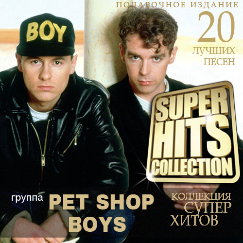 Pet Shop Boys - Super Hits Collection (2014)