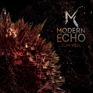 Modern Echo - Elan Vital [EP] (2015)