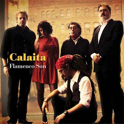 Calaita Flamenco Son - Calaita Flamenco Son (2014)