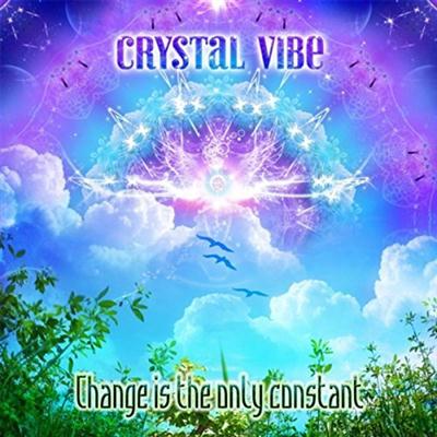 Crystal Vibe - Change Is the Only Constant (2014)