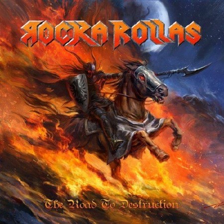 Rocka Rollas - The Road To Destruction (2014)