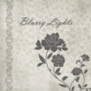 Blurry Lights - Blurry Lights (2015)