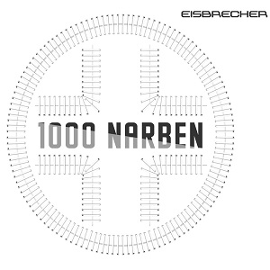 Eisbrecher - 1000 Narben (CD Single) (2015)