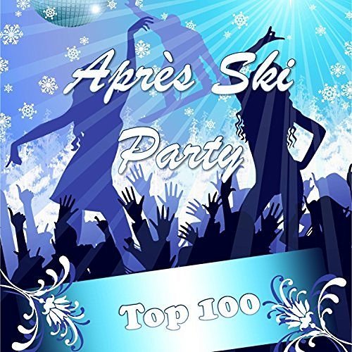 Apres Ski Party Top 100 (2015)