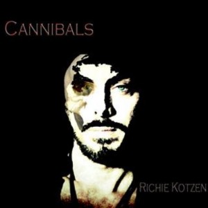 Richie Kotzen - Cannibals (2015)