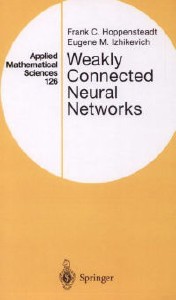 Weakly Connected Neural Networks