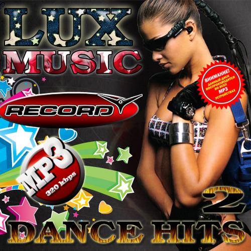 Lux music. Dance hits (2014)