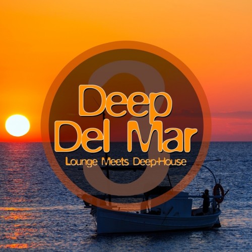 VA - Deep Del Mar (Lounge Meets Deep House Vol 3) (2015)