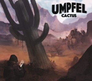 Umpfel - Cactus (2015)