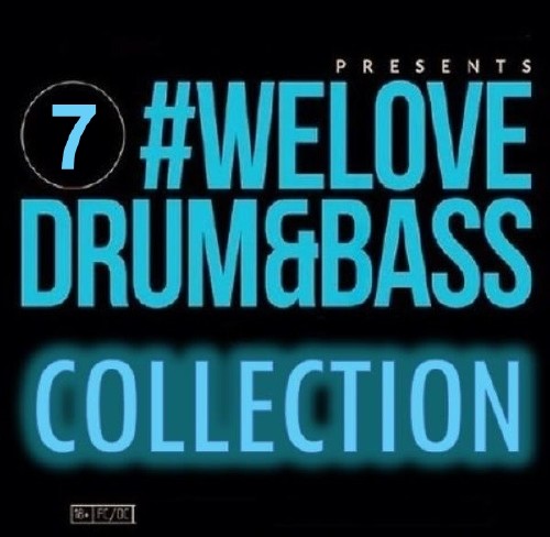 We Love Drum and Bass Vol. 007 (2015) 