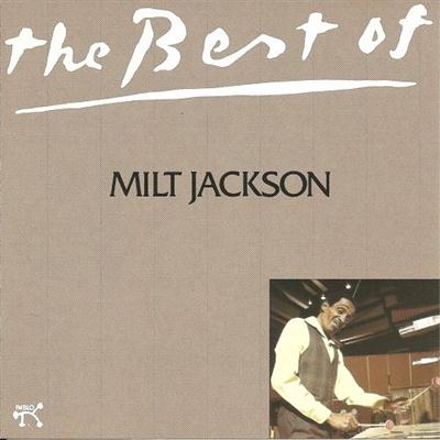 Milt Jackson - The Best Of  1980 (1987)