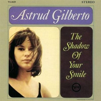 Astrud Gilberto - The Shadow Of Your Smile (1965) FLAC