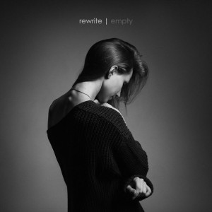 rewrite - Empty [Single] (2015)