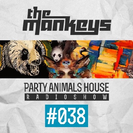 The Mankeys - Party Animals House Radioshow 038 (2014)