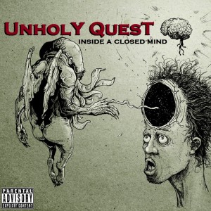Unholy Quest - Inside A Closed Mind (EP) (2015)