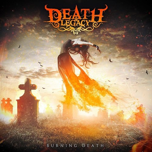  Death & Legacy -  Burning Death (2014)