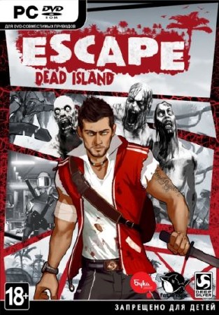 Escape: Dead Island (Update1/2014/RUS/ENG) SteamRip от Let'sPlay