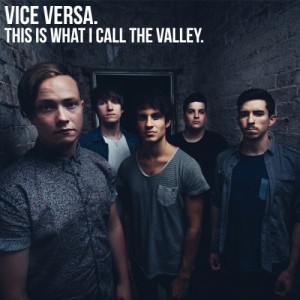 Vice Versa - This Is What I Call The Valley (single) (2015)
