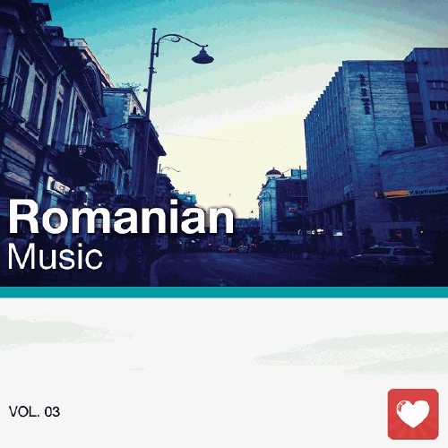 I Love Music! - Romanian Music Edition Vol. 3 (2015)