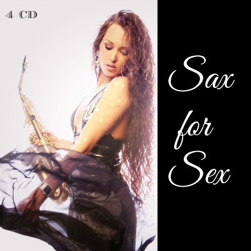 Sax for Sex: Sensual Smooth Jazzy (4CD) (2015) 