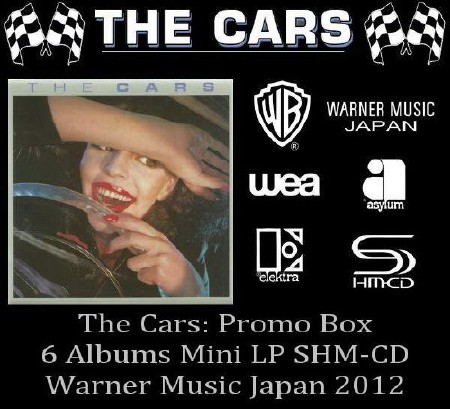 The Cars - 6 Albums Promo Box Warner Music Japan (SHM-CD; 2012) [FLAC]