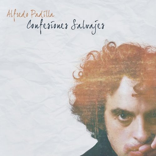 Alfredo Padilla - Confesiones Salvajes (2015)