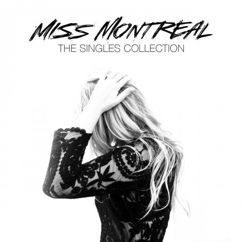 Miss Montreal - The Singles Collection (2015)