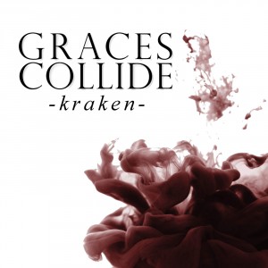 Graces Collide - Kraken (EP) (2013)