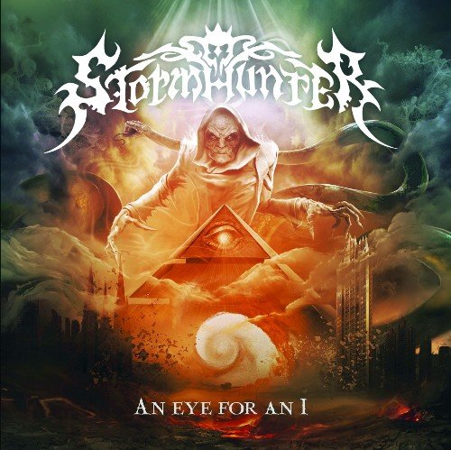 Stormhunter - An Eye For An I (2014)