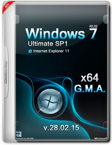 Windows 7 Ultimate SP1 x64 IE11 G.M.A. v.28.02.15 (RUS/2015)