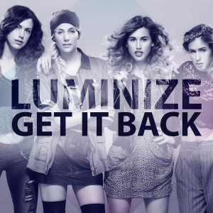 Luminize - Get It Back (Single) (2015)