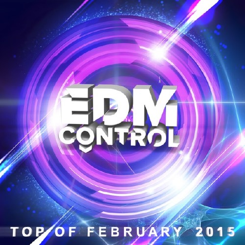 EDM Control+ TOP OF FEBRUARY 2015