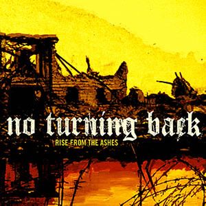 No Turning Back - Rise From The Ashes (EP) (2005)
