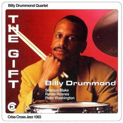 Billy Drummond Quartet - The Gift (1994)