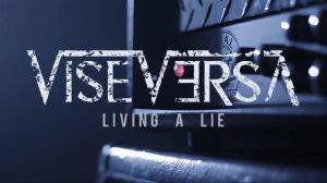 Vise Versa - Living A Lie