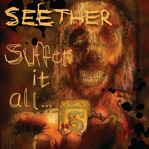 Seether - Suffer It All (Single) (2014)