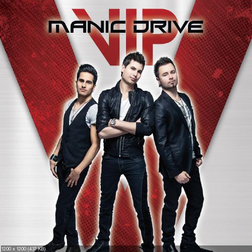 Manic Drive - VIP (New Track) (2014)