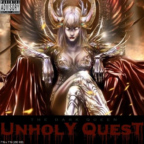 Unholy Quest - The Dark Queen (2014)