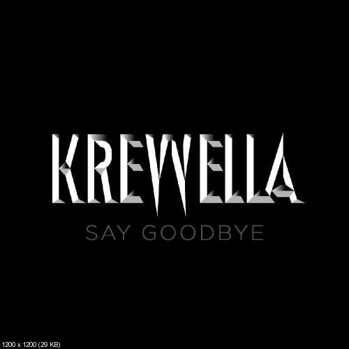 Krewella - Say Goodbye (Single) (2014)