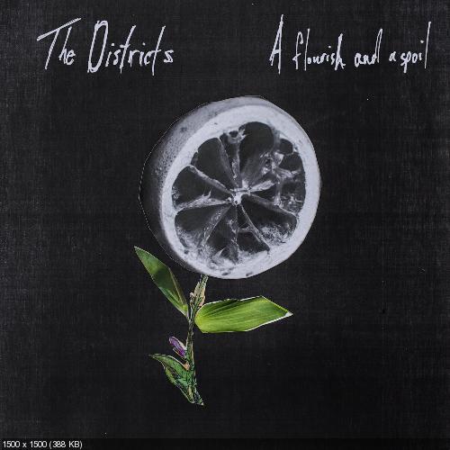 The Districts - A Flourish And A Spoil (2015)