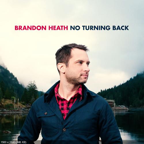 Brandon Heath - No Turning Back (2015)