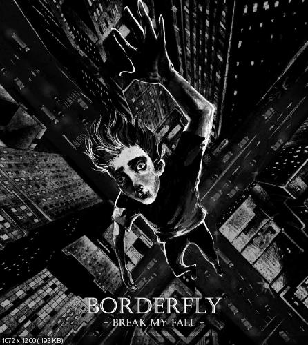 Borderfly - Break My Fall (Single) (2015)