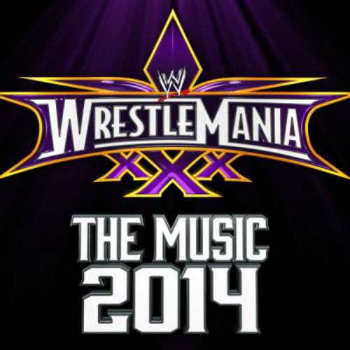 WWE: Wrestlemania - The Music 2014 (2014)