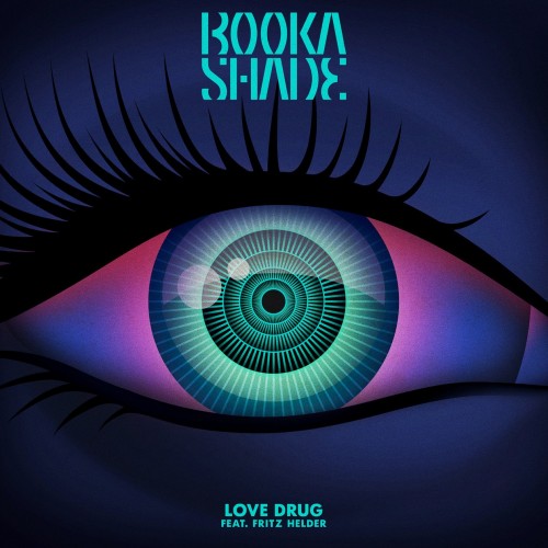 Booka Shade feat. Fritz Helder - Love Drug (Remixes) (2014)