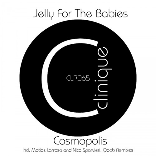 Jelly For The Babies - Cosmopolis (2014)