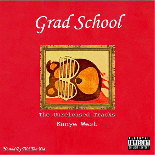 Kanye West - Grad School (Hosted By Trid Tha Kid) 2014